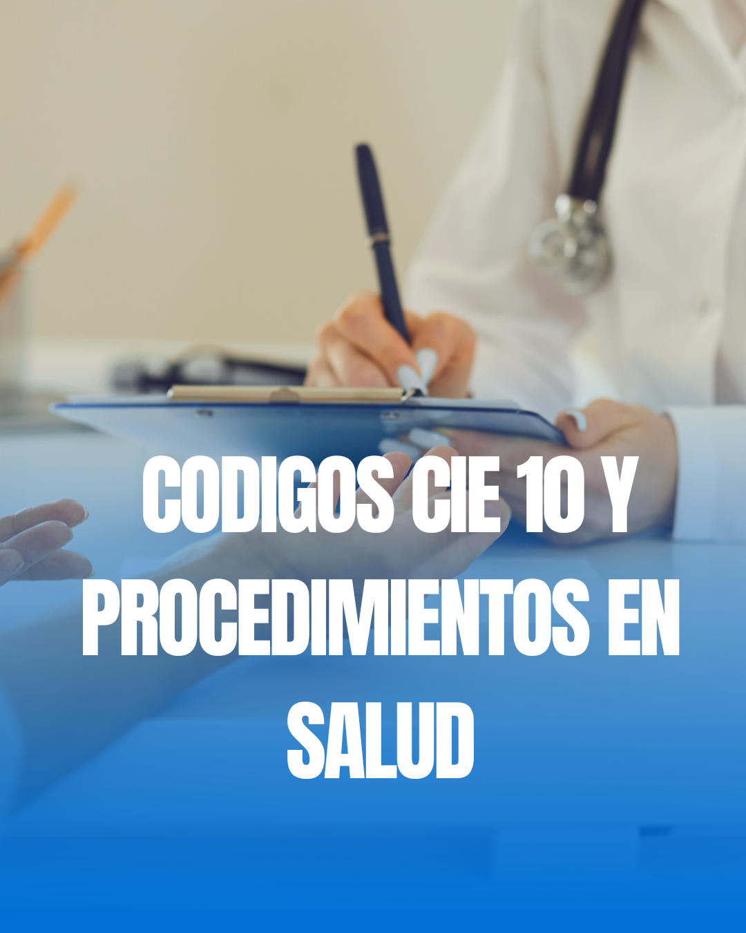 CURSO BIMODAL:  “CODIFICACIÓN A TRAVÉS DE LA CLASIFICACIÓN INTERNACIONAL DE ENFERMEDADES DECIMA REVISIÓN (CIE10) Y CLASIFICACIÓN DE PROCEDIMIENTOS DE SALUD”